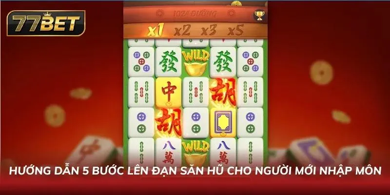 Đường Mạt Chược Slots 77BET: Luật Chơi & Mẹo Thắng 2026 Quy trình quay hũ nhanh gọn với thao tác đặt cược trực quan